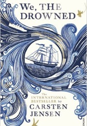 We the Drowned (Carsten Jensen)