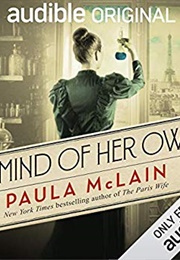 A Mind of Her Own (Paula McLain)