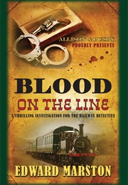 Blood on the Line (Edward Marston)