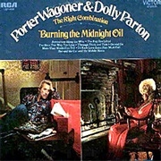Porter Wagoner and Dolly Parton - The Right Combination: Burning the Midnight Oil (1972)