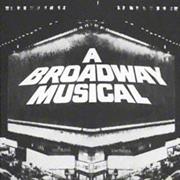 A Broadway Musical