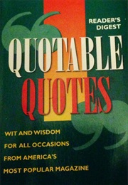 Quotable Quotes (Reader's Digest)