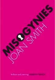 Misogynies (Joan Smith)