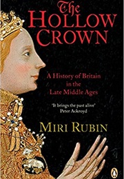 The Hollow Crown (Miri Rubin)
