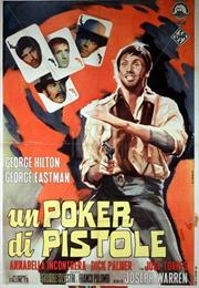 Un Poker Di Pistole