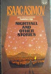 &quot;Nightfall&quot; by Isaac Asimov
