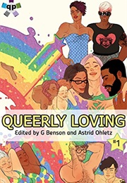 Queerly Loving (G Benson & Astrid Ohletz (Editors))