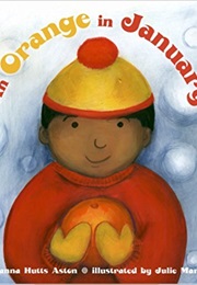 An Orange in January (Dianna Hutts Aston)