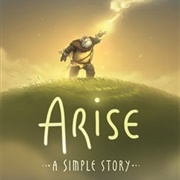 Arise: A Simple Story
