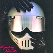 Lou Reed- Legendary Hearts