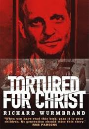 Tortured for Christ