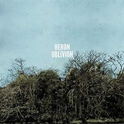 Heron Oblivion - Heron Oblivion