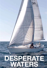 Desperate Waters (2017)