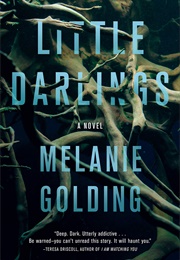 Little Darlings (Melanie Golding)