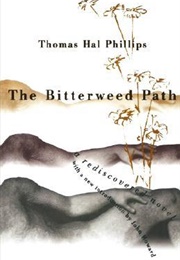 The Bitterweed Path (Thomas Hal Phillips)
