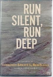 Run Silent, Run Deep (Edward L. Beach)