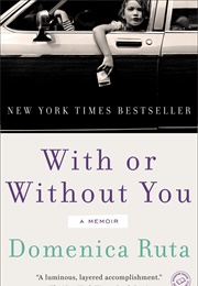 With or Without You (Domenica Ruta)