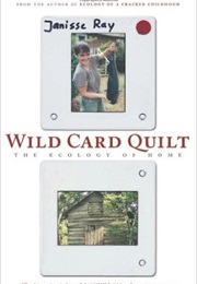 Wild Card Quilt (Janisse Ray)