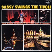 Sarah Vaughan - Sassy Swings the Tivoli