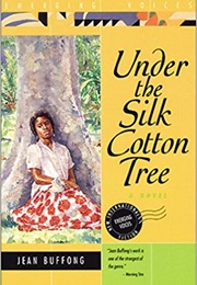 Under the Silk Cotton Tree (Jean Buffong)