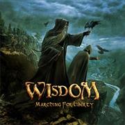 Wisdom - Marching for Liberty