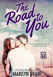 The Road to You (Marilyn Brant)