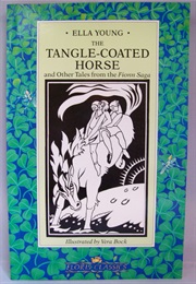 The Tangle Coated Horse (Ella Young)