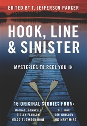Hook, Line & Sinister: Mysteries to Reel You in (T. Jefferson Parker)