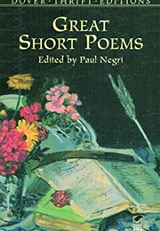 Great Short Poems (Dover Thrift Edition) (Paul Negri)