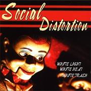 Social Distordion : White Light, White Heat, White Trash