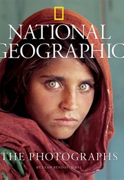 National Geographic: The Photographs (Leah Bendavid-Val)