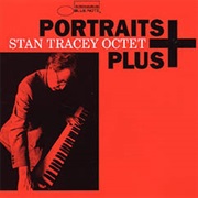 Stan Tracey - Portraits Plus