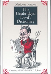 The Unabridged Devil's Dictionary (Ambrose Bierce)
