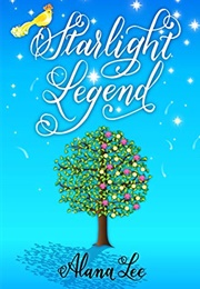 Starlight Legend (Alana Lee)