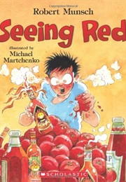 Seeing Red (Robert Munsch)