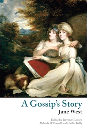 A Gossip's Story, and a Legendary Tale (Jane West)