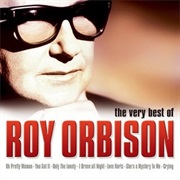 You Got It - Roy Orbison