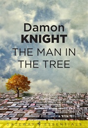 The Man in the Tree (Damon Knight)