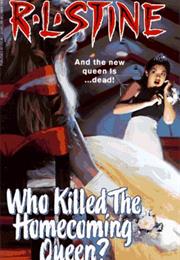 Who Killed the Homecoming Queen?
