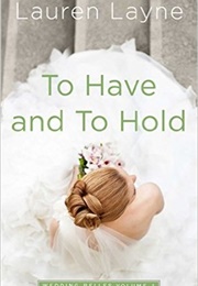 To Have and to Hold (Lauren Layne)