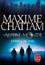 Autre-Monde Tome 1 (Maxime Chattam)