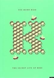 The Secret Life of Bees (Sue Monk Kidd)