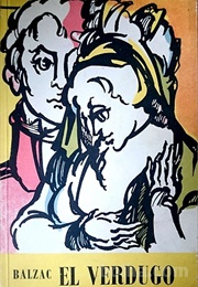 The Executioner (Aka El Verdugo) (Balzac)