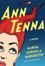 Ann Tenna (Marisa Acocella Marchetto)