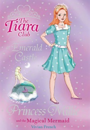 Princess Millie and the Magical Mermaid (Vivian French)