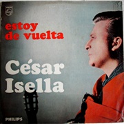 Estoy De Vuelta – Cesar Isella (1969)