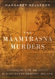 The Maamtrasna Murders (Margaret Kelleher)