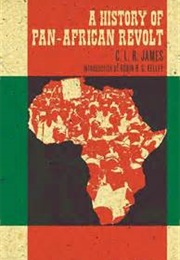 A History of Pan-African Revolt (C.L.R James)