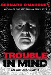 Trouble in Mind (Bernard O'Mahoney)