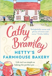 Hetty&#39;s Farmhouse Bakery (Cathy Bramley)